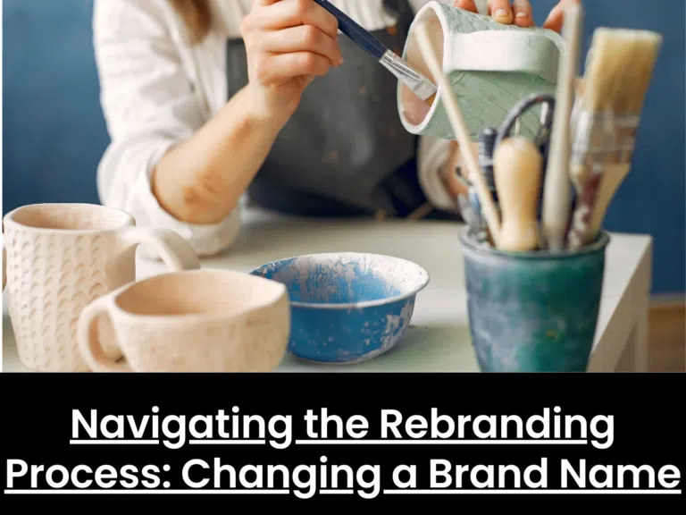 Navigating the Rebranding Process: Changing a Brand Name