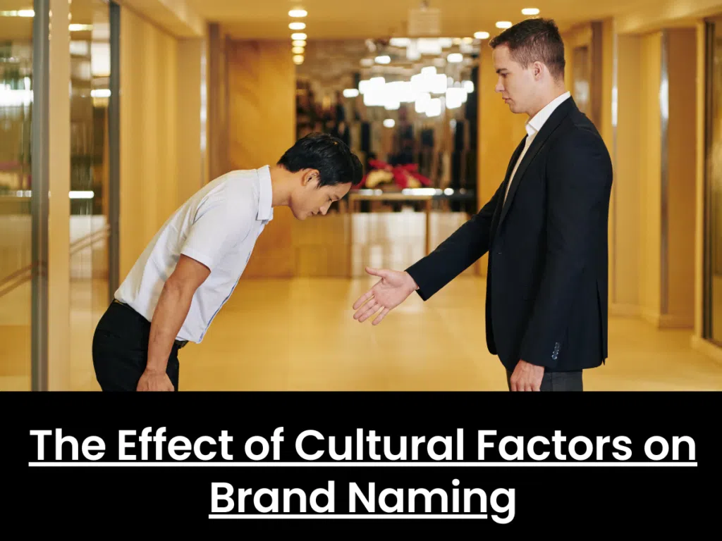The Effect of Cultural Factors on Brand Naming