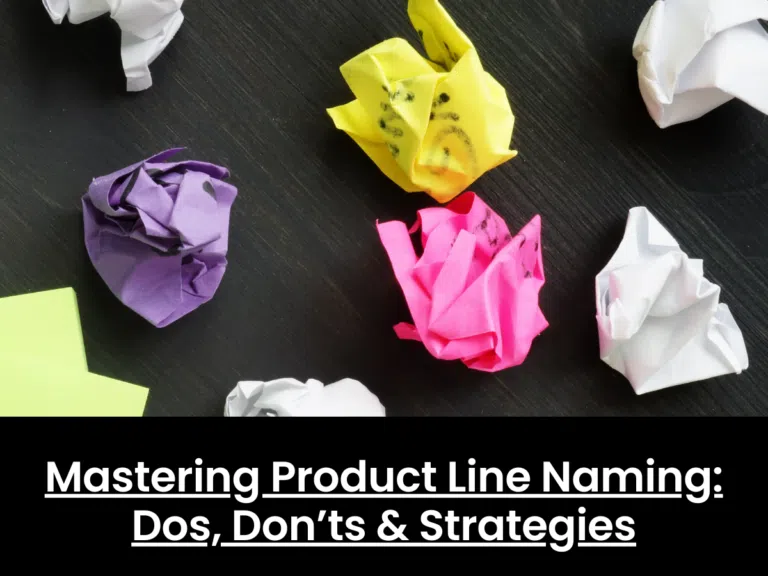Mastering Product Line Naming: Dos, Don’ts & Strategies