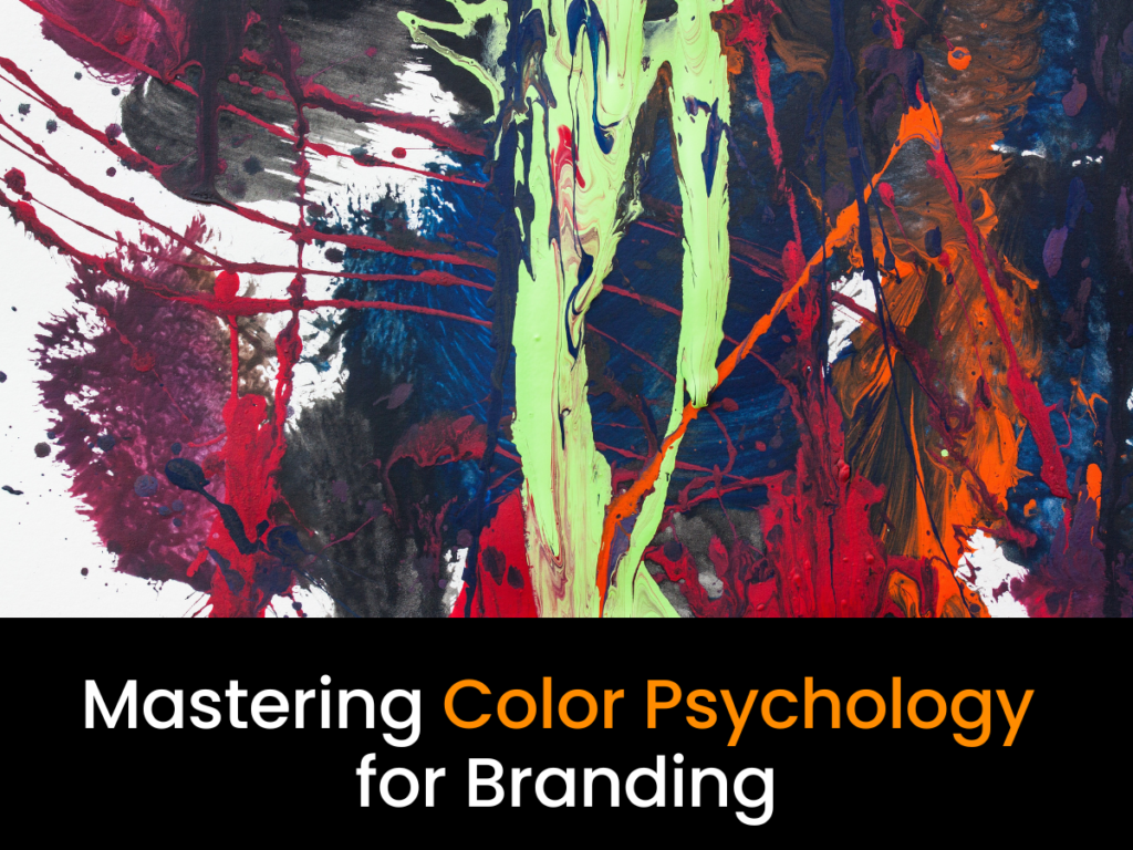Mastering Color Psychology for Branding